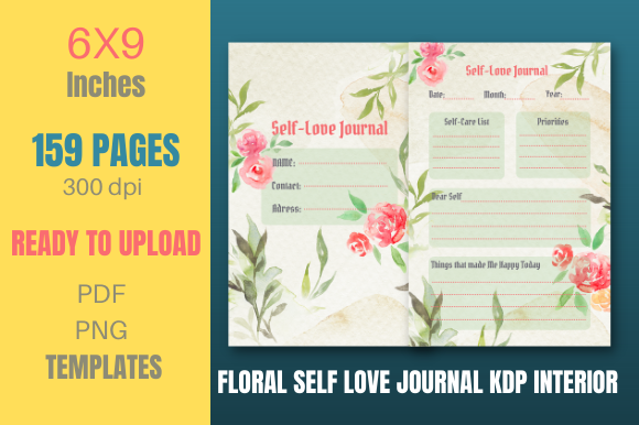 The Self Love Journal – Notebook: A Beautifully Designed Tool for Personal Growth and Creative Publishing
